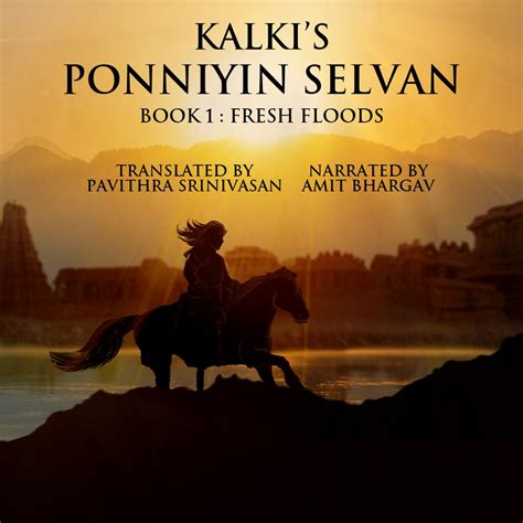 Ponniyin Selvan of Kalki Krishnamurthi English Translation。